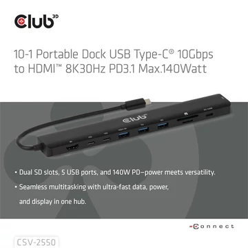 Club 3D USB Hub - CSV-2550 (USB-C to 3xUSB-C, 3xUSB-A, RJ45, SD / MicroSD, 140W PD, HDMI, 8K30hz)